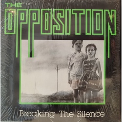 The Opposition - Breaking the silence