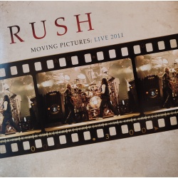 Rush - Moving pictures: live 2011