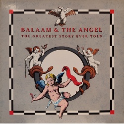 Balaam & The Angel - The greatest story ever told