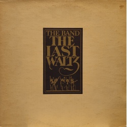 The Band - The last waltz