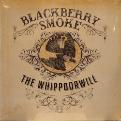 Blackberry Smoke - The Whippoorwill