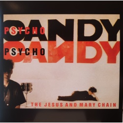 The Jesus and Mary Chain - Psyhco Candy
