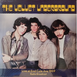 The Velvet Underground - Live at End Cole Ave 1969