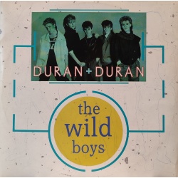 Duran Duran - The Wild boys