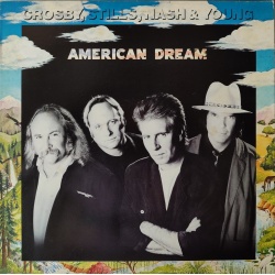 Crosby Stills Nash & Young - American Dream