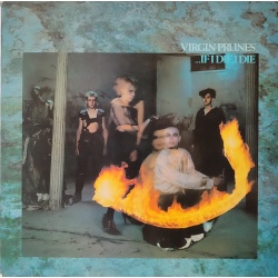 Virgin Prunes - ...if i die, i die