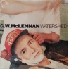 G.W. McLennan - Watershed