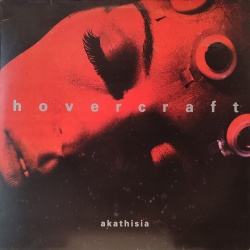 Hovercraft - Akathisia