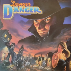 Danger Danger - Danger Danger