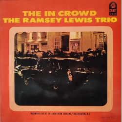 Ramsey Lewis Trio - The in crowd