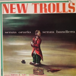 New Trolls - Senza orario senza bandiera