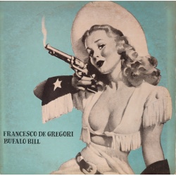 Francesco De Gregori - Bufalo Bill