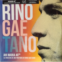 Rino Gaetano - Ahi Maria 40th la raccolta definitiva di Rino Gaetano