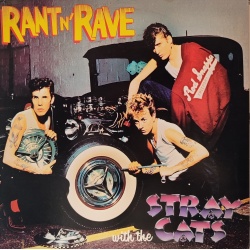 Stray Cats - Rant n' rave with the Stray Cats