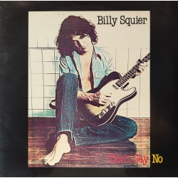 Billy Squier - Don't Say no