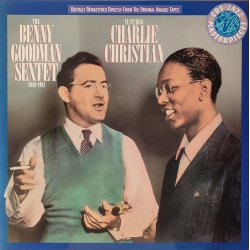 Benny Goodman - Benny Goodman Sextet featuring Charlie Christian 1939-1941
