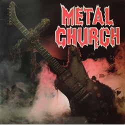 Metal Church - Metal Church