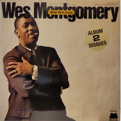 Wes Montgomery - While we're young