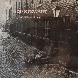 Rod Stewart - Gasoline Alley / Every picture tells a story