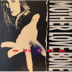 Mother Love Bone - Shine