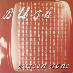 Bush - Sixteen stone