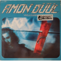 Amon Duul II - Vive la trance