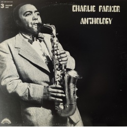 Charlie Parker - Anthology
