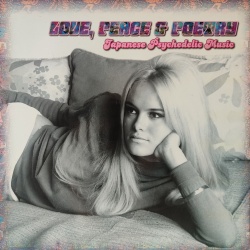 AAVV - Love, peace & poetry Japanese Psychedelic Music