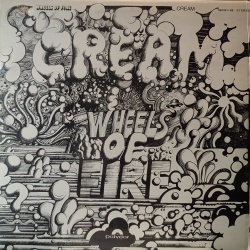 Cream - Wheels of fire