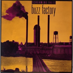 Screaming Trees - Buzz factory