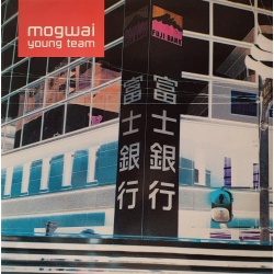 Mogwai -  Mogwai Young team