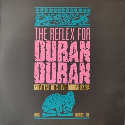 Duran Duran - The reflex for Duran Duran