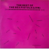 Sex Pistols - The best of the Sex Pistols live Sex Pistols - The best of the Sex Pistols live