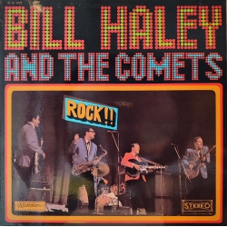Bill Haley and His Comets - Rock! Rock! Rock!