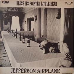 Jefferson Airplane - Bless Its pointed Little head
