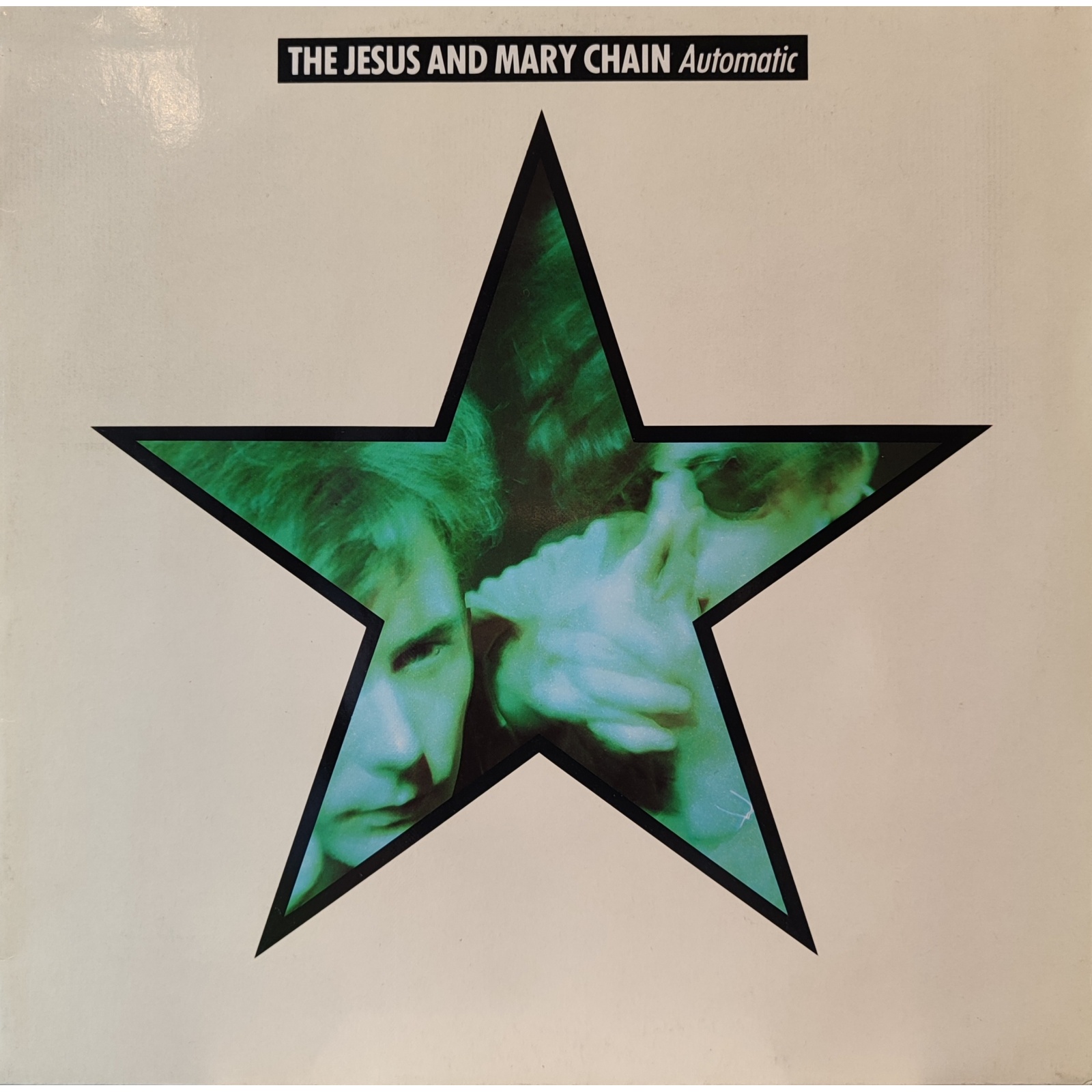 The Jesus and Mary Chain - Automatic The Jesus and Mary Chain - Automatic