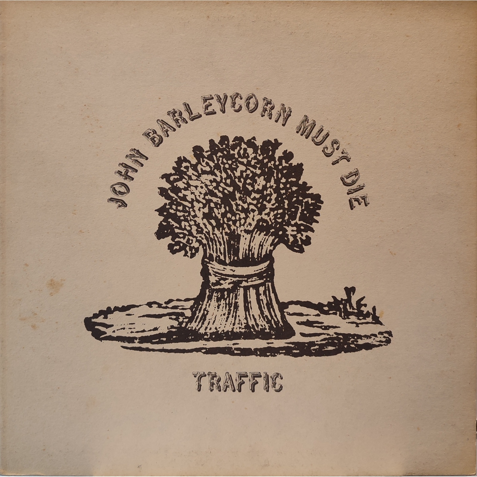 Traffic - John Barleycorn must die Traffic - John Barleycorn must die