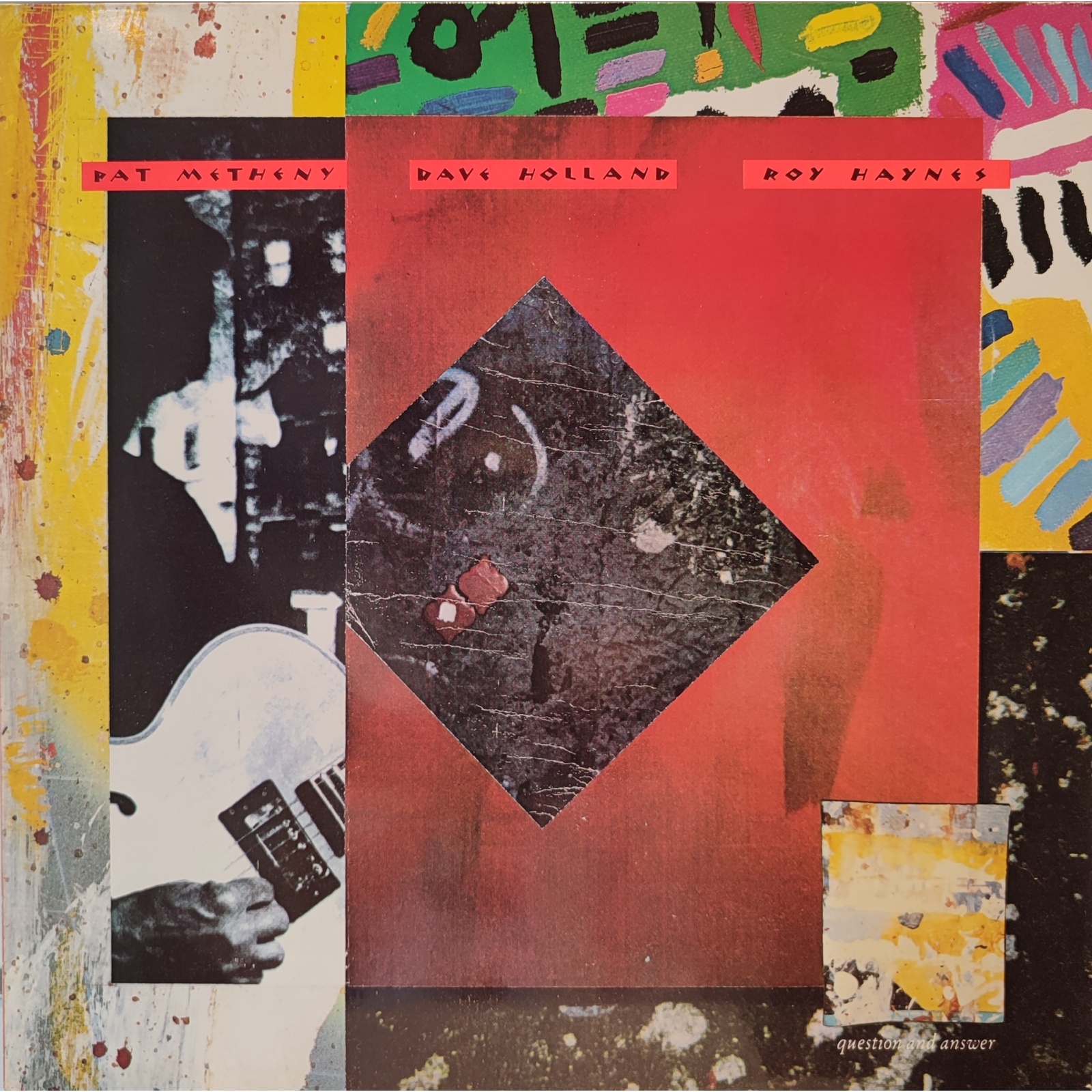 Pat Metheny Dave Holland Roy Haynes - Question and Answer Pat Metheny Dave Holland Roy Haynes - Question and Answer