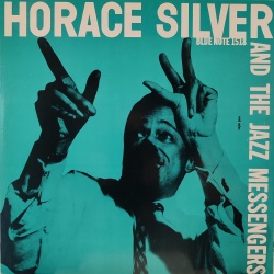 Horace Silver - Horace Silver and the Jazz Messengers