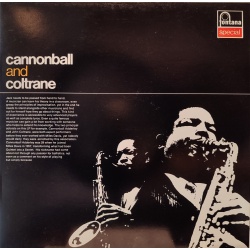 Cannonball Adderley Quintet -Cannonball and Coltrane