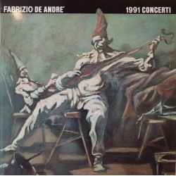 Fabrizio De Andrè - 1991 Concerti