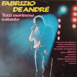 Fabrizio De Andrè - Tutti morimmo a stento