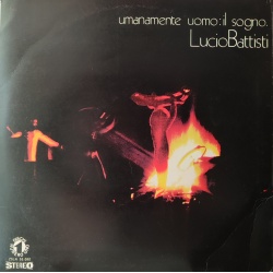 Lucio Battisti - Umanamente uomo: il sogno
