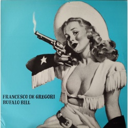 Francesco De Gregori - Bufalo Bill