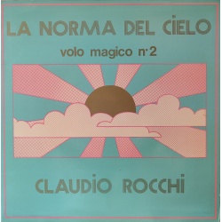 Claudio Rocchi - La norma del cielo - Volo magico n° 2