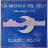 Claudio Rocchi - La norma del cielo - Volo magico n° 2 Claudio Rocchi - La norma del cielo - Volo magico n° 2