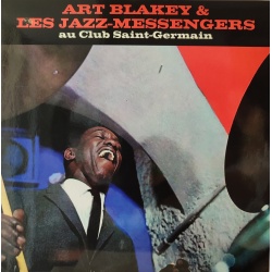 Art Blakey and the Jazz Messengers - Au Club Saint-Germain