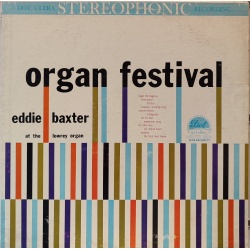 Eddie Baxter - Organ festival, prima edizione americana in vinile di seconda mano
