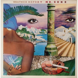 Weather Report - Mr. Gone