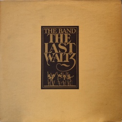 The Band - The last waltz